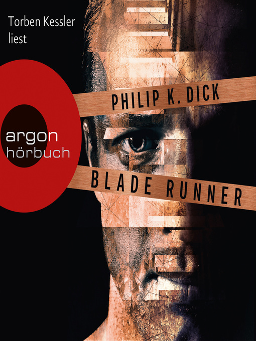 Title details for Blade Runner--Träumen Androiden von elektrischen Schafen? by Philip K. Dick - Wait list